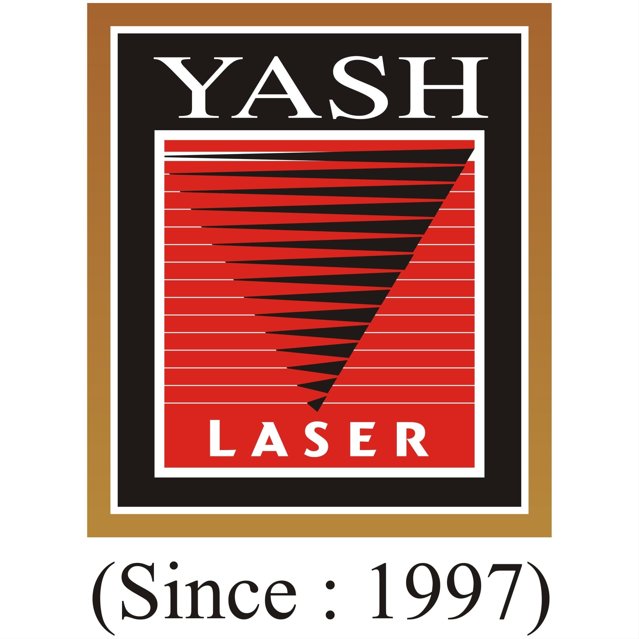Yash Laser — Since 1997